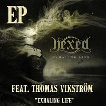 Hexed : Exhaling Life (EP)